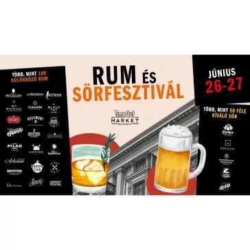 Rum-és Sörfesztivál a Time Out Marketben! /06. 26-27./